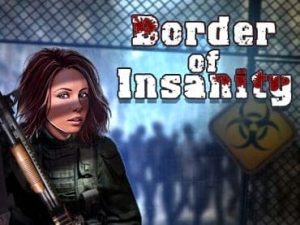 Border of Insanity Free Download